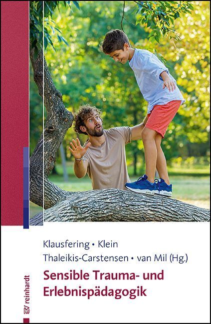 Sensible Trauma- und Erlebnispädagogik (Ralf Klausfering)