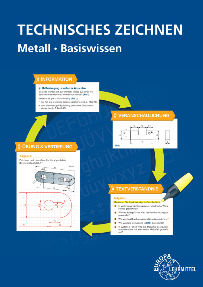 Technisches Zeichnen Metall Basiswissen (Bernhard Schellmann)