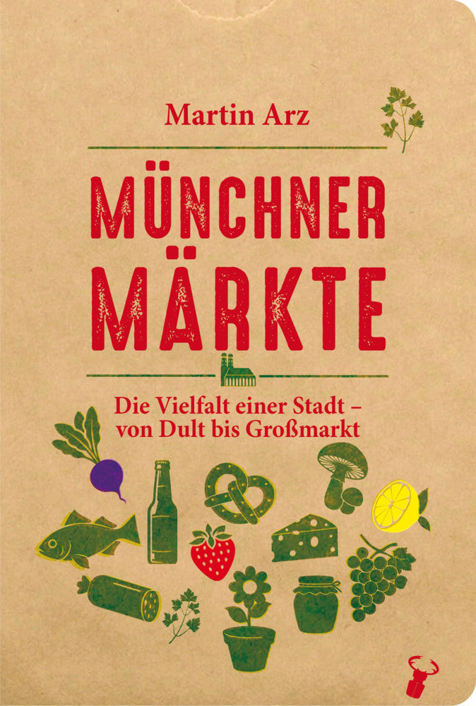 Münchner Märkte (Martin Arz)