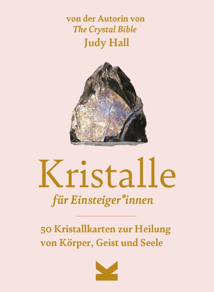 Kristalle für Einsteiger*innen (Judy Hall)