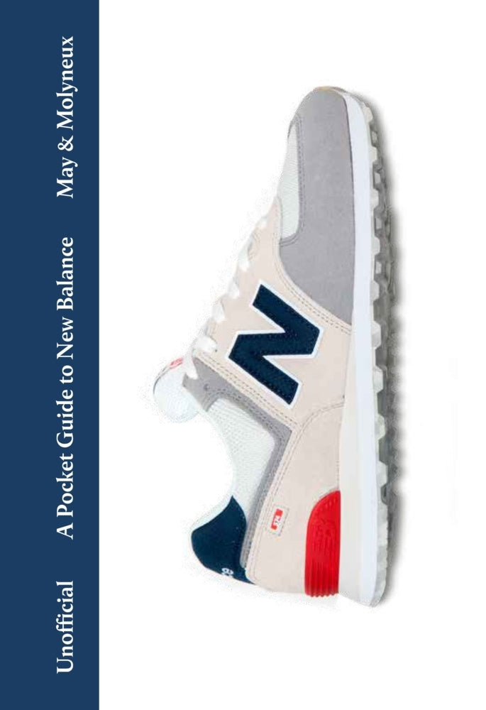 A Pocket Guide to New Balance (Rob May)