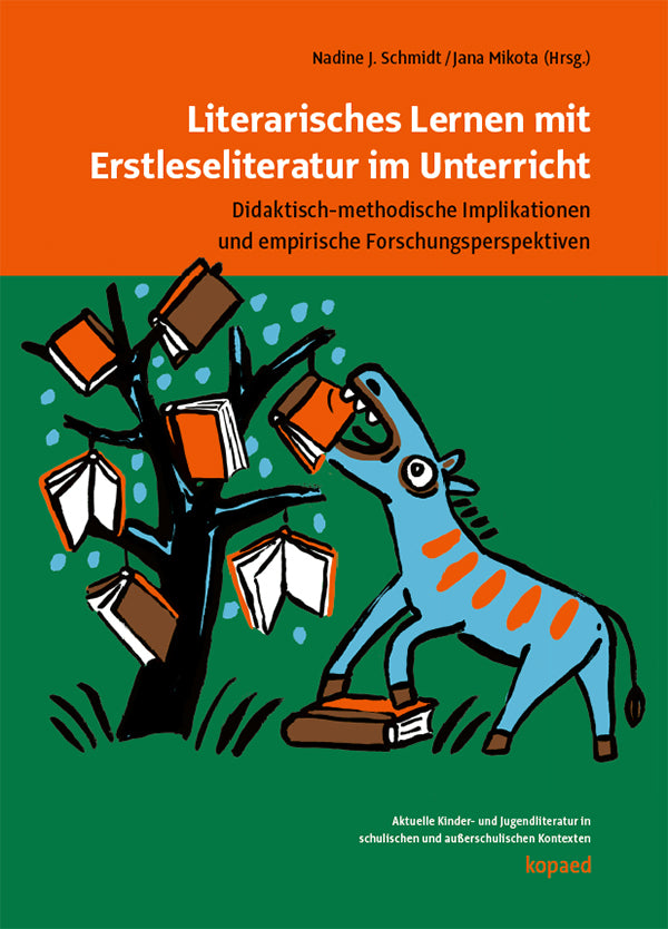 Literarisches Lernen mit Erstleseliteratur im Unterricht (Jana Mikota)