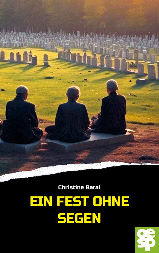 Ein Fest ohne Segen (Christine Baral)