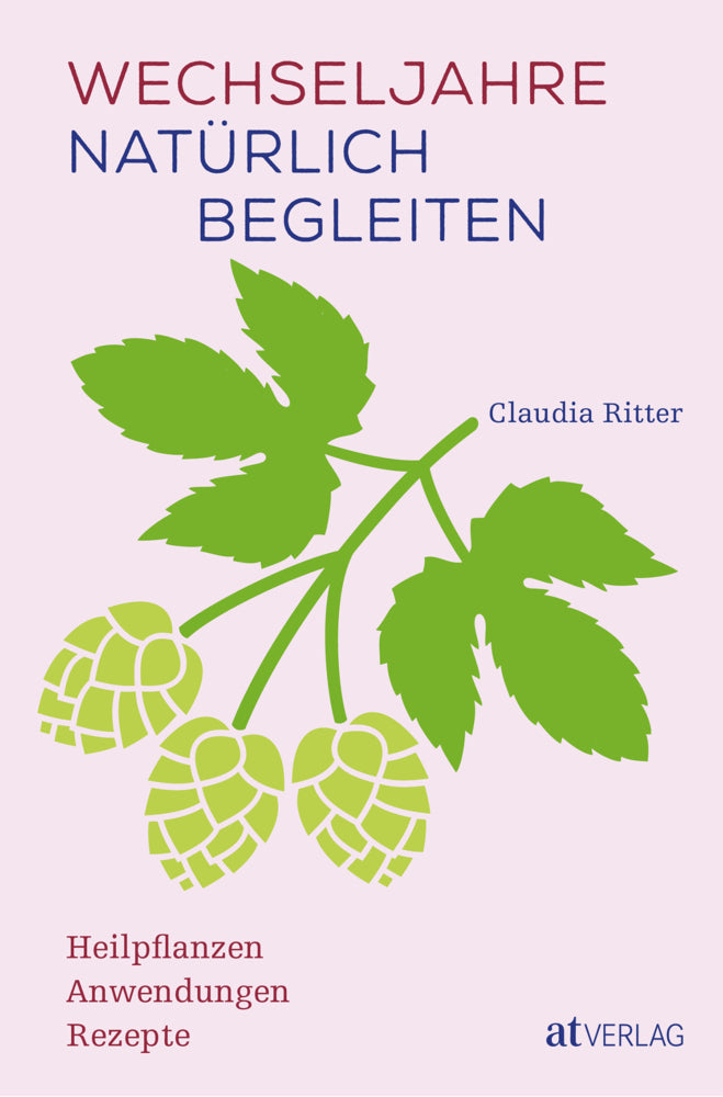 Wechseljahre natürlich begleiten (Claudia Ritter)