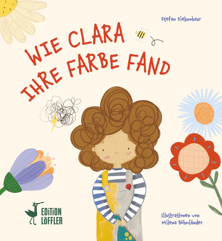 Wie Clara ihre Farbe fand (Stefan Siebenhaar)