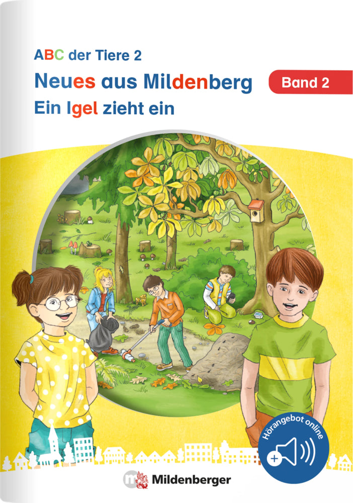 Neues aus Mildenberg - Ein Igel zieht ein (Stefanie Drecktrah)