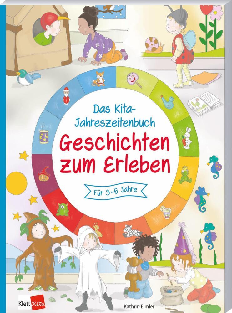 Das Kita-Jahreszeitenbuch: Geschichten zum Erleben (Kathrin Eimler)