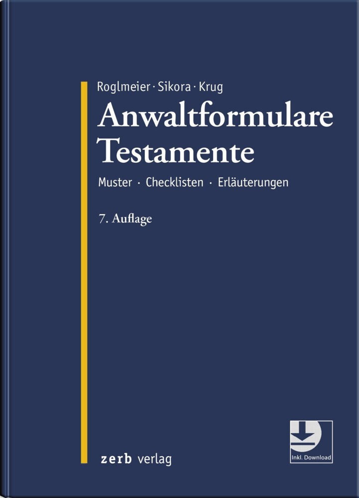 Anwaltformulare Testamente (Julia Ll.M Roglmeier)