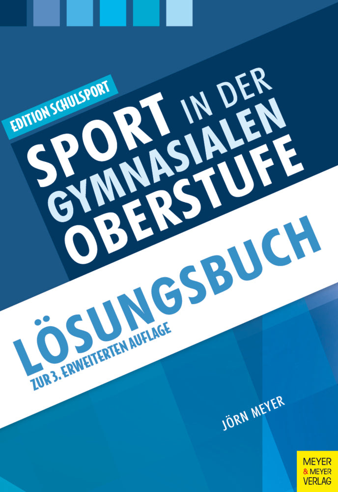 Sport in der gymnasialen Oberstufe (Jörn Meyer)