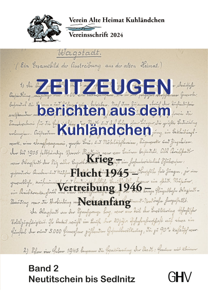Zeitzeugen berichten aus dem Kuhländchen (Verein Alte Heimat Kuhländchen)