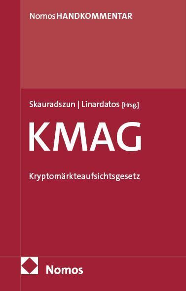 Kryptomärkteaufsichtsgesetz: KMAG (Dominik Skauradszun)