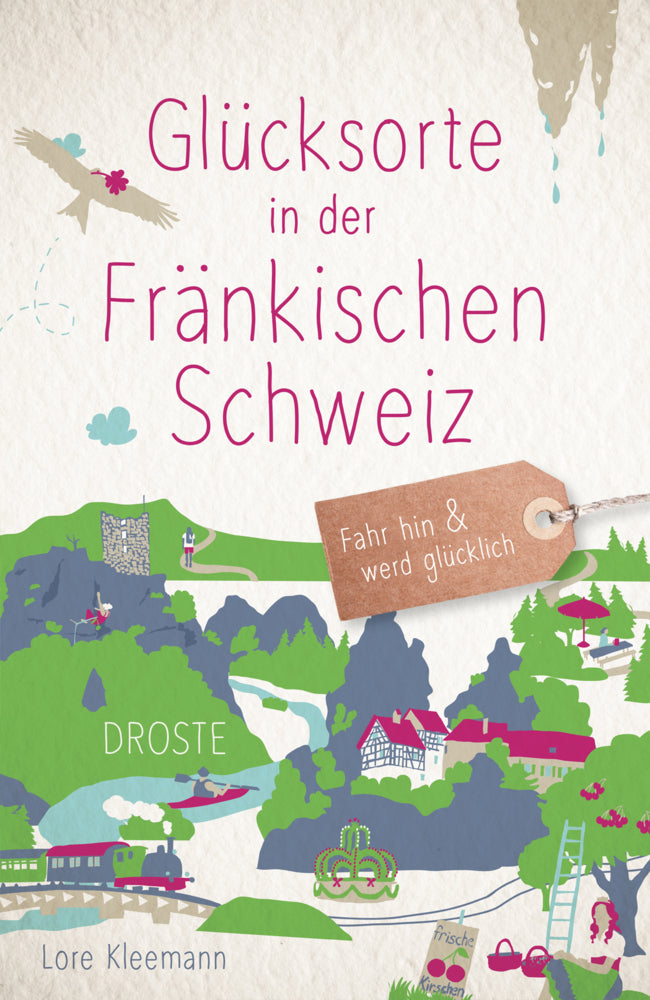 Glücksorte in der Fränkischen Schweiz (Lore Kleemann)