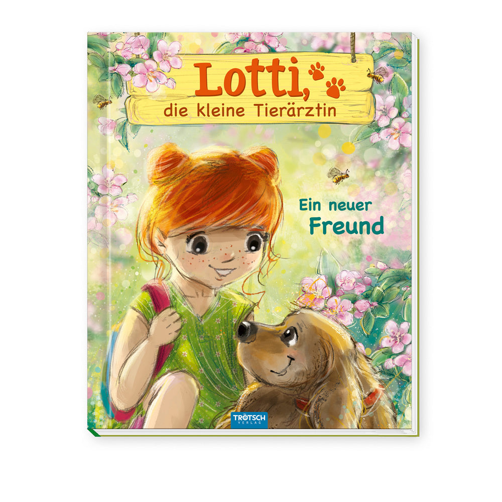 Trötsch Geschichtenbuch Lotti, die kleine Tierärztin Ein neuer Freund (Trötsch Verlag Gmbh & Co.Kg)