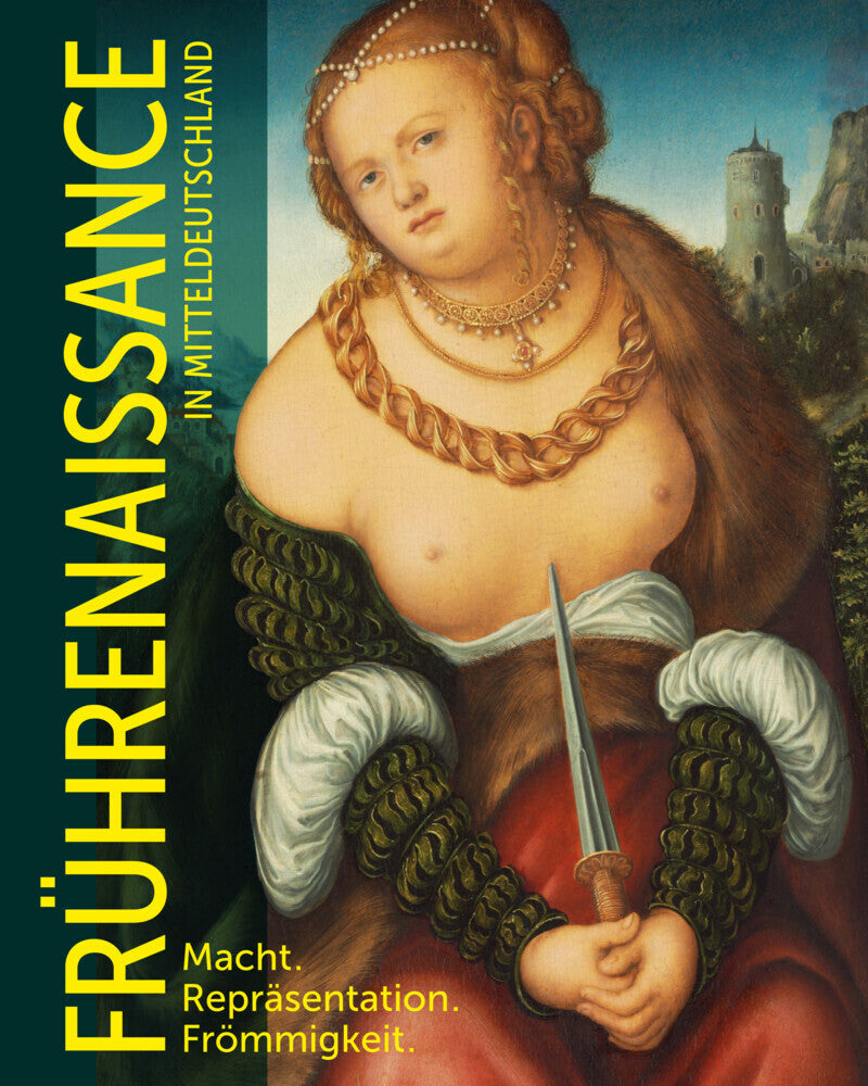 Frührenaissance in Mitteldeutschland (Christian Philipsen)