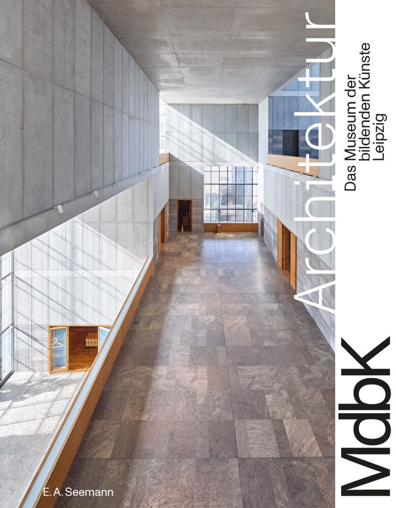 MdbK Architektur. Das Museum der bildenden Künste Leipzig (Stefan Weppelmann)