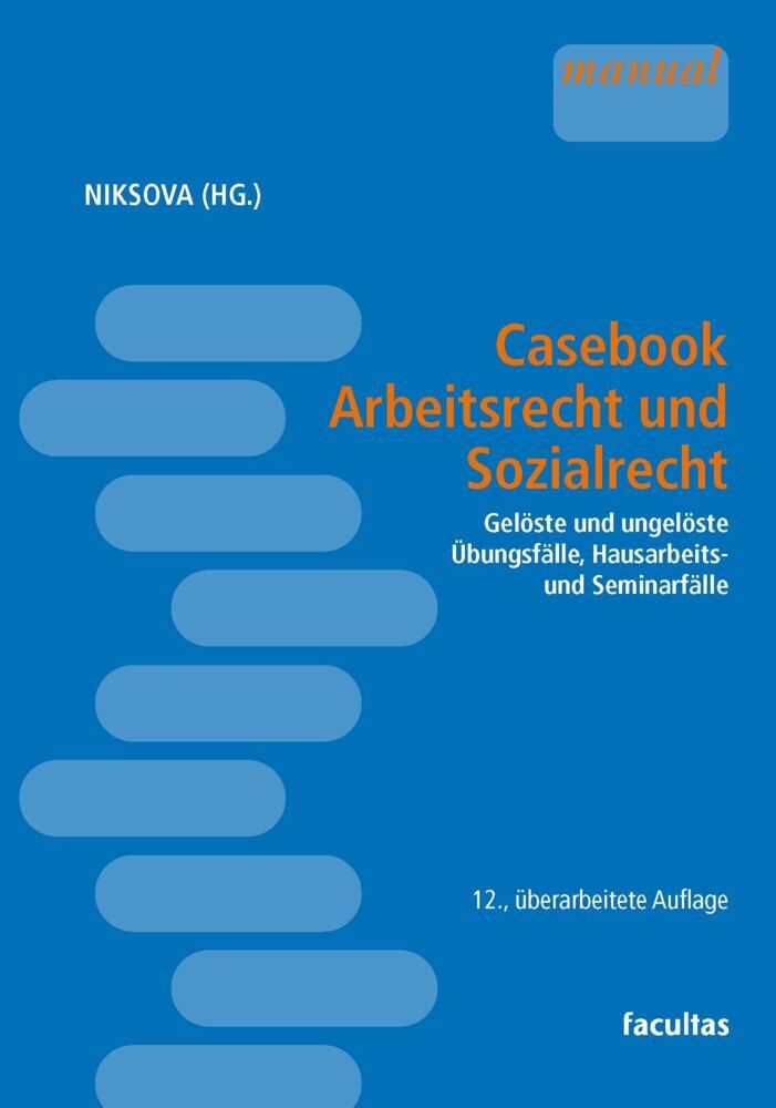 Casebook Arbeitsrecht und Sozialrecht (Diana Niksova)