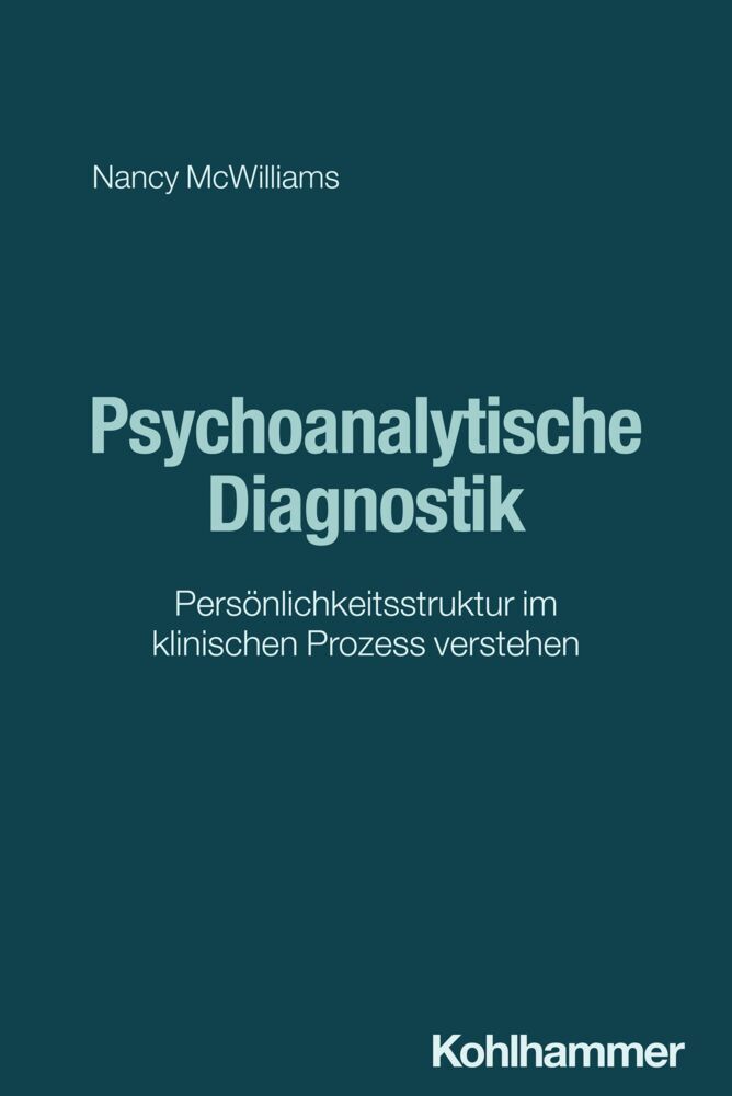 Psychoanalytische Diagnostik (Nancy Mcwilliams)