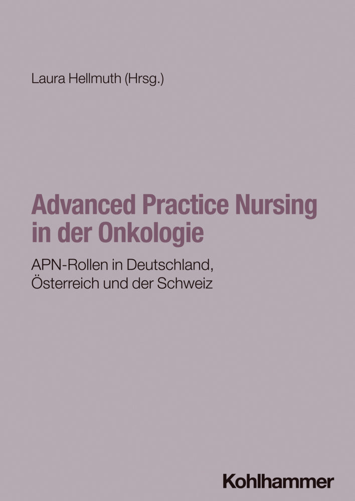 Advanced Practice Nursing in der Onkologie (Laura Hellmuth)