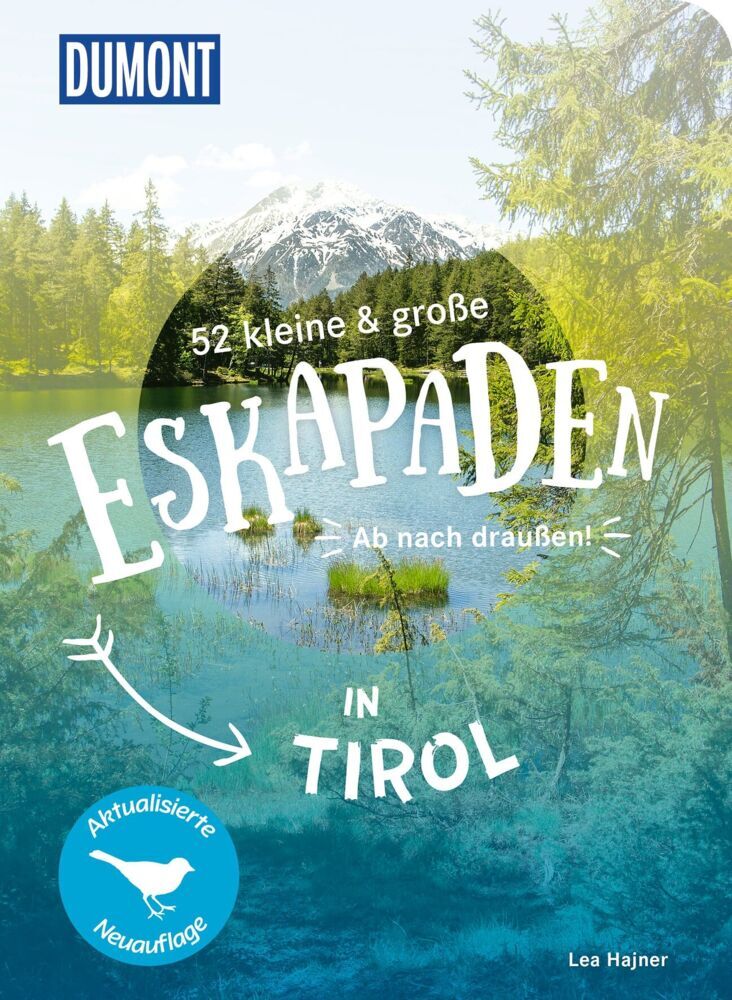 52 kleine & große Eskapaden in Tirol (Lea Hajner)