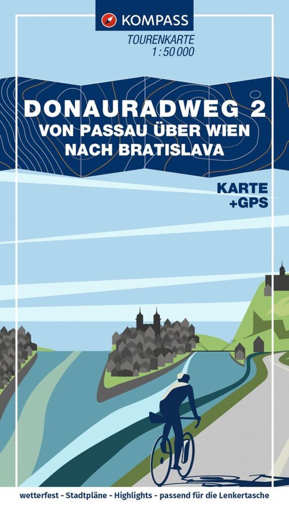 KOMPASS Fahrrad-Tourenkarte Donauradweg 2, von Passau über Wien nach Bratislava 1:50.000
