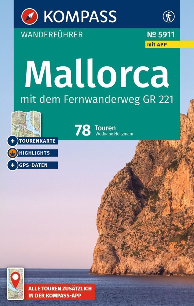 KOMPASS Wanderführer Mallorca, 78 Touren mit Extra-Tourenkarte (Wolfgang Heitzmann)