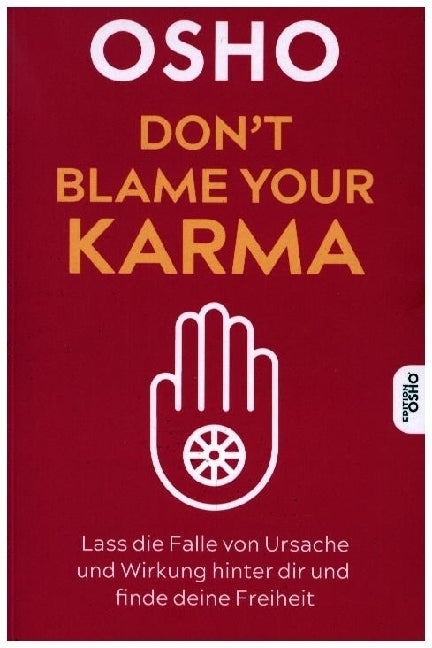 Don't blame your Karma (Osho)