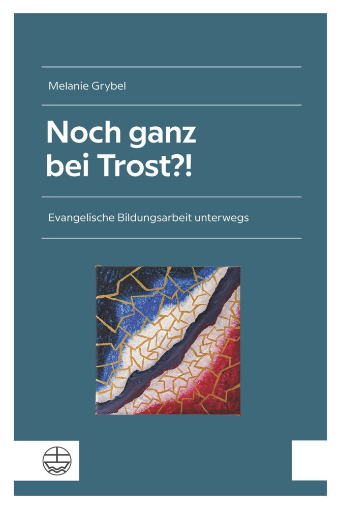 Noch ganz bei Trost?! (Melanie Grybel)