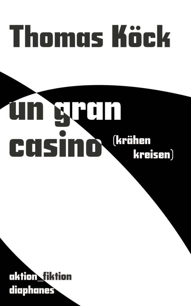 un gran casino (krähen kreisen) (Thomas Köck)