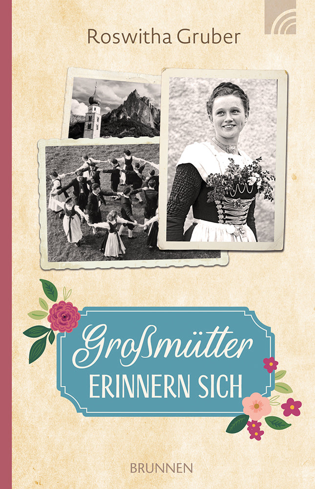 Großmütter erinnern sich (Roswitha Gruber)