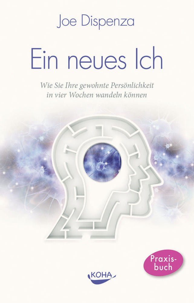 Ein neues Ich (Joe Dispenza)