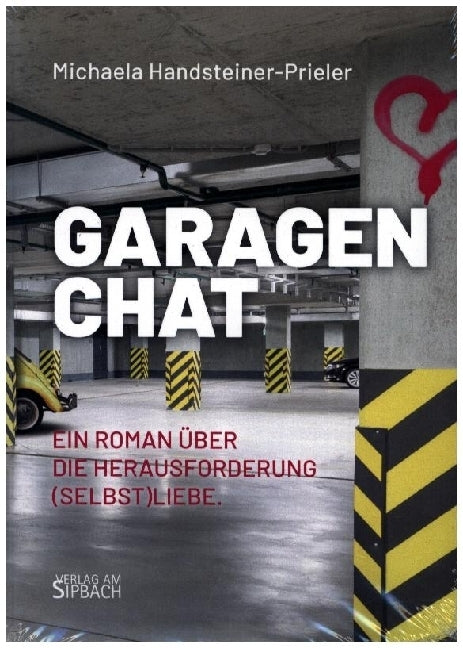 Garagenchat (Michaela Handsteiner-Prieler)