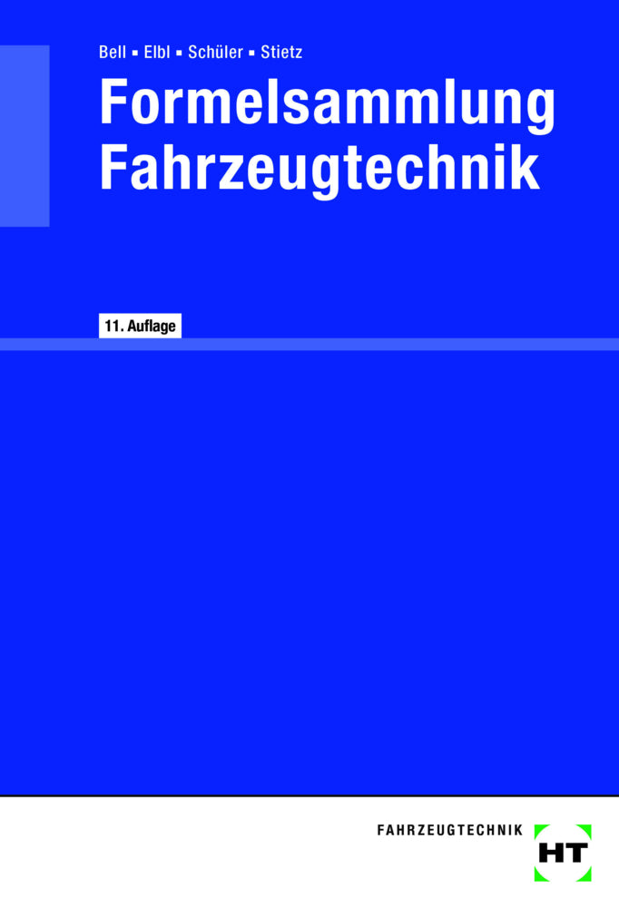 Formelsammlung Fahrzeugtechnik (Marco Bell)