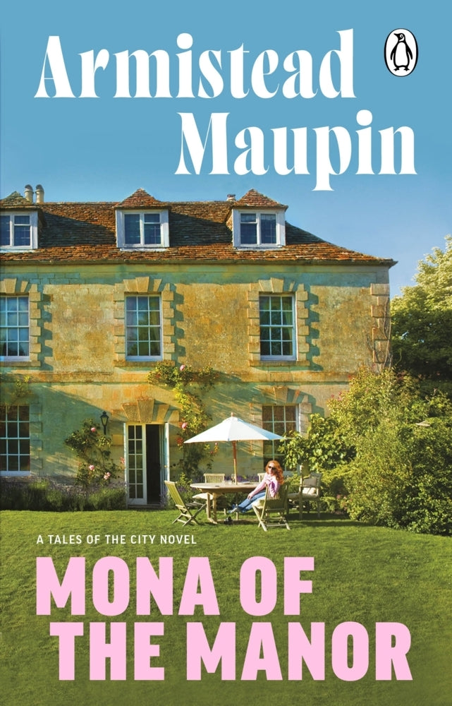 Mona of the Manor (Armistead Maupin)