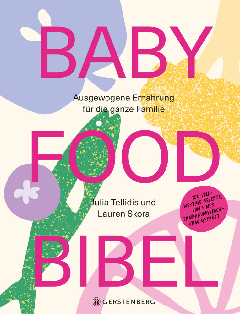 Baby Food Bibel (Julia Tellidis)