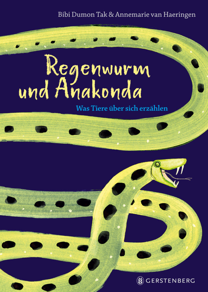 Regenwurm und Anakonda (Bibi Dumon Tak)