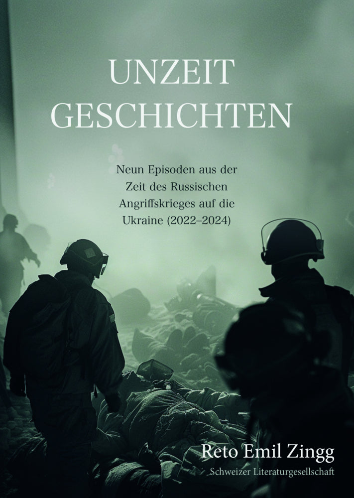 Unzeitgeschichten (Reto Emil Zingg)