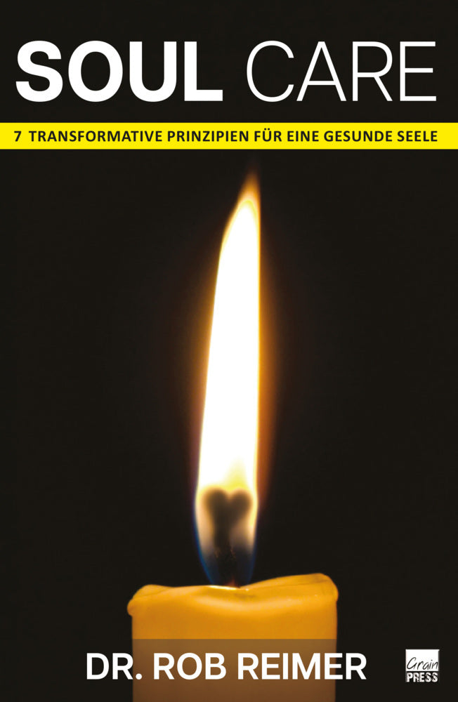 Soul Care (Dr. Rob Reimer)