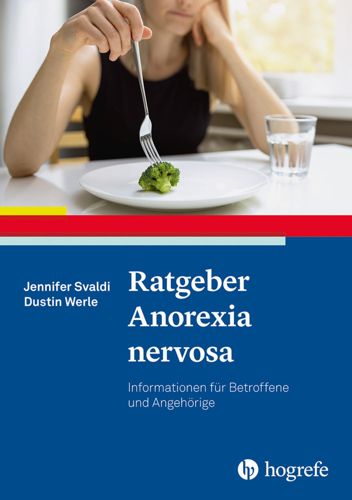 Ratgeber Anorexia nervosa (Jennifer Svaldi)