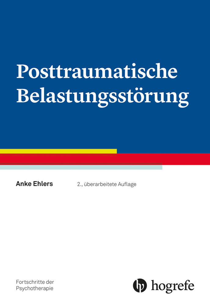 Posttraumatische Belastungsstörungen (Anke Ehlers)