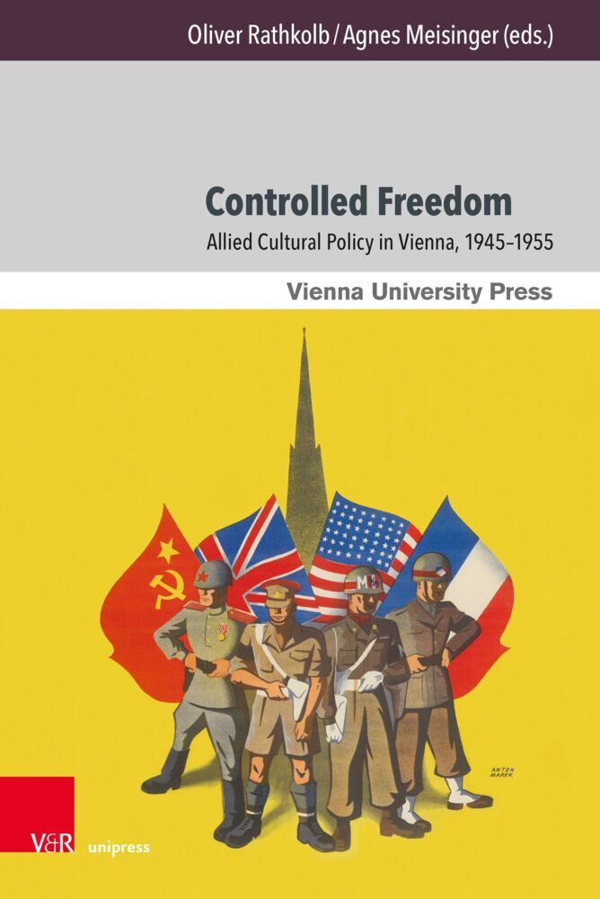 Controlled Freedom (Oliver Rathkolb)