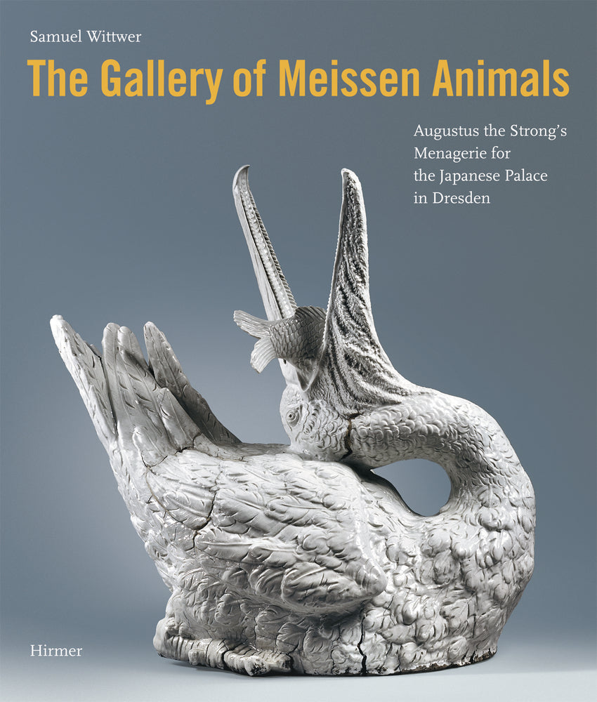 The Gallery of Meissen Animals (Samuel Wittwer)