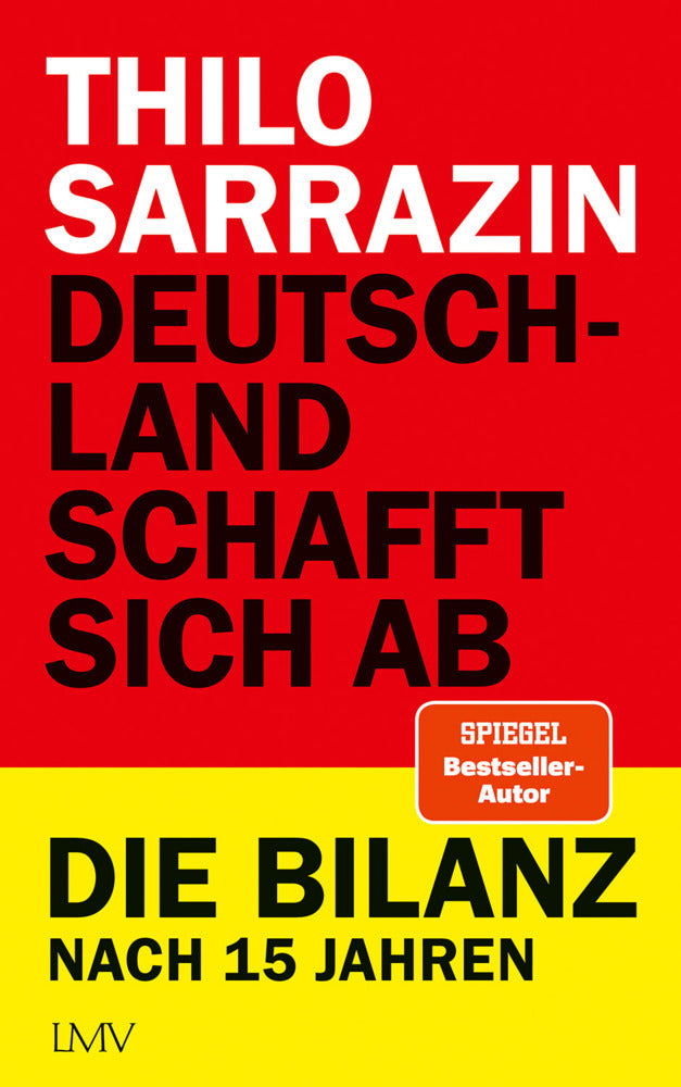 Deutschland schafft sich ab (Thilo Sarrazin)