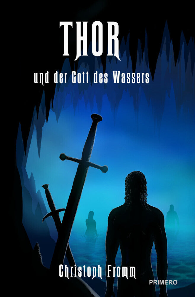 THOR und der Gott des Wassers (Christoph Fromm)