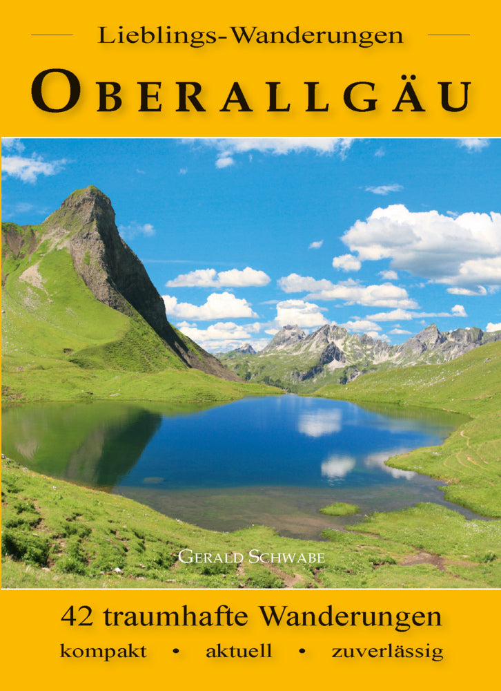 Lieblings-Wanderungen Oberallgäu (Gerald Schwabe)