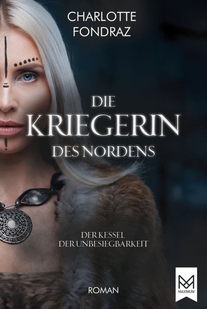 Die Kriegerin des Nordens (Charlotte Fondraz)