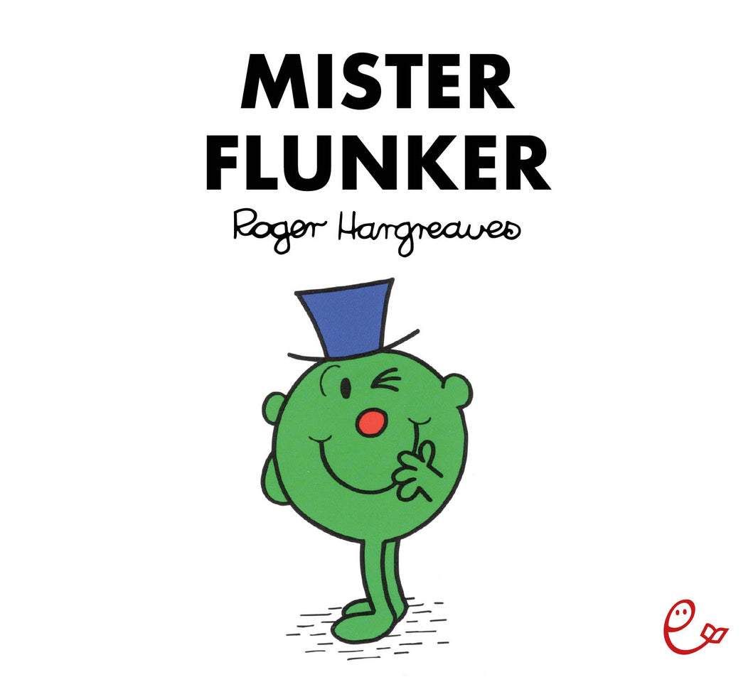Mister Flunker (Roger Hargreaves)