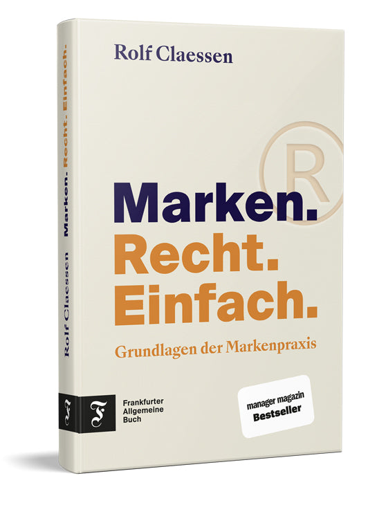 Marken. Recht. Einfach. (Rolf Claessen)