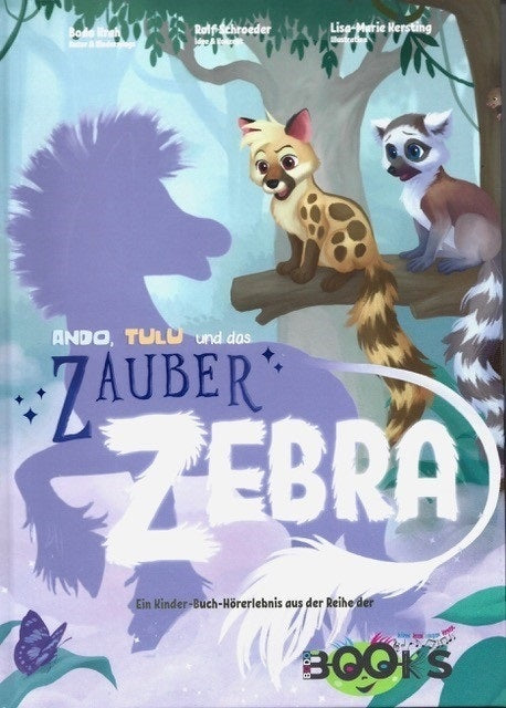 ANDO TULU und das ZAUBER ZEBRA (Bodo Krah)