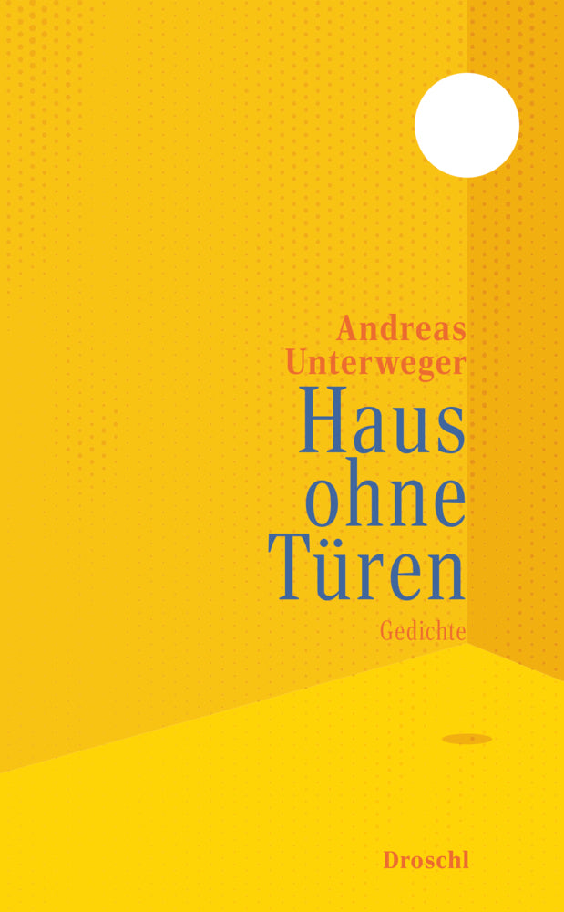 Haus ohne Türen (Andreas Unterweger)