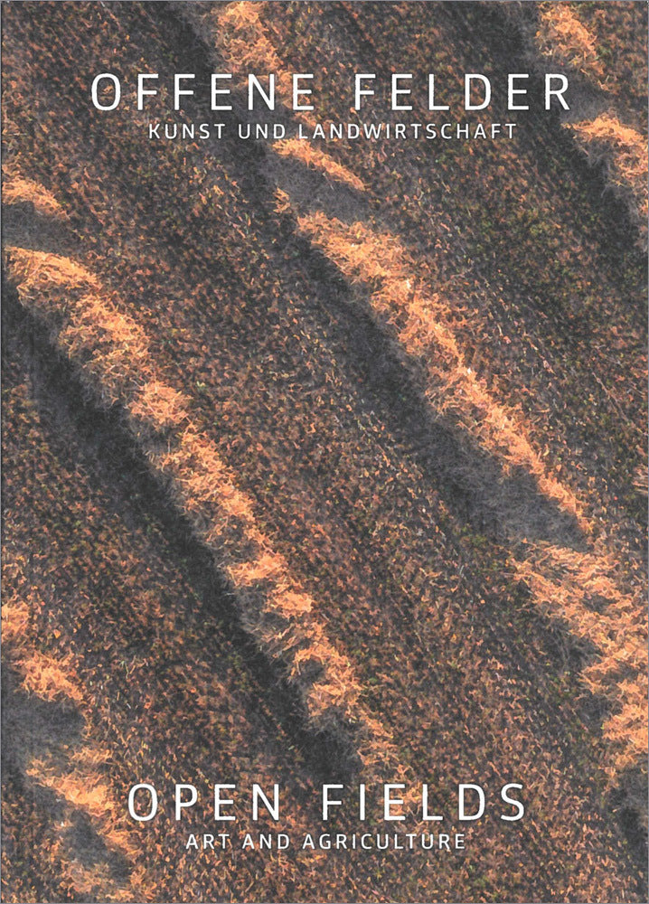 Offene Felder | Open Fields (Jasmin Haselsteiner-Scharner)